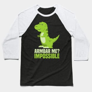 Trex Armbar Shirt I gym muscels gift Baseball T-Shirt